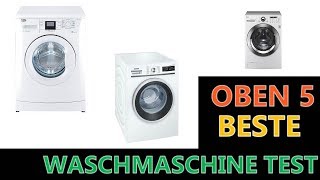 Beste Waschmaschine Test 2021