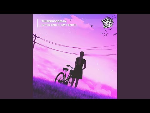 In The End (feat. Emy Smith)