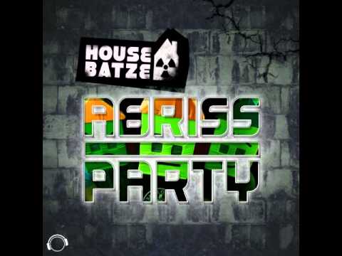 Housebatze - Abrissparty (Official Release) TETA
