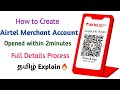 How to Create Airtel Merchant Account within 2 minutes || Airtel Merchant Open Full Process in Tamil