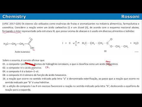 UFSC 2017 Q35 - Deslocamento de equilíbrio e orgânica - Esterificação da essência de abacaxi