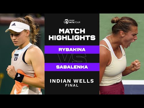 Теннис Elena Rybakina vs. Aryna Sabalenka | 2023 Indian Wells Final | WTA Match Highlights