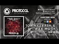 HEX (& Wax Motif) - Tommy Trash