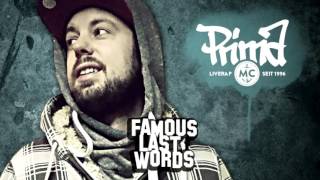 PRIMA MC - FAMOUS LAST WORDS (2017)