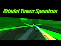 CITADEL TOWER SPEEDRUN