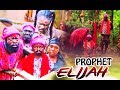 PROPHET ELIJAH Kumawood  Ghana Twi Movie