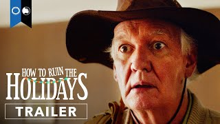 How To Ruin The Holidays (2023) | Trailer | Comedy | Holiday