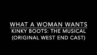 What A Woman Wants - Matt Henry (Kinky Boots London)