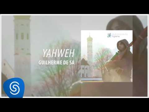 Yahweh - Guilherme de Sá