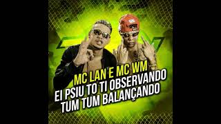 MC LAN, MC WM - EI PSIU TO TI OBSERVANDO