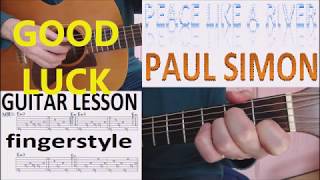 PEACE LIKE A RIVER - PAUL SIMON fingerstyle GUITAR LESSON