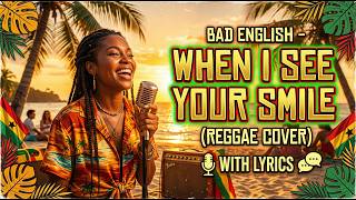 Download lagu When I See You Smile - Cybertoms Cover (Bad English) | Reggae Version | With Lyrics mp3
