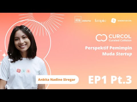 EP 1 Pt. 3 Perspektif Pemimpin Muda Startup feat. FEMPIRE ID
