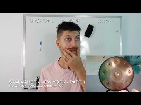 Song 001 | Sam Mahers New York Subway Piece & How to play it on Handpan PART I | Novapans Handpans