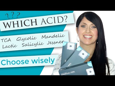 Which Acid Should I Choose? | Peels | TCA | Jessners | Salicylic | Glycolic | Mandelic | Lactic
