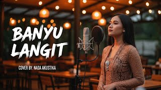 Download lagu Banyu Langit - Didi Kempot | Cover Lagu Akustik Syahdu Penuh Doa dan Rindu mp3