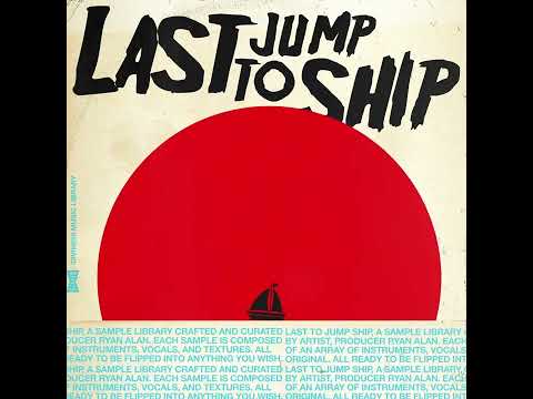 Last To Jump Ship Sample Pack (Preview)