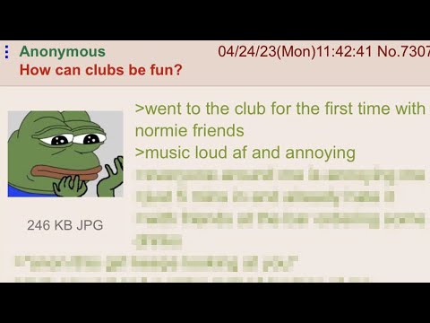 Anon Loses His Sh*t In Da Club - 4Chan Greentext Stories