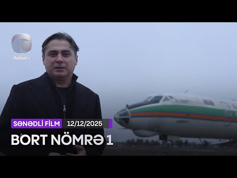 Bort Nömrə 1 (Sənədli Film)  12.12.2025