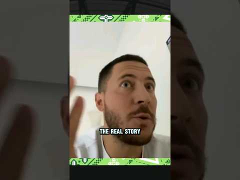 Hazard tells what happened to him in Madrid