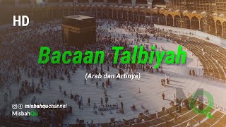 Download lagu Bacaan Talbiyah Haji Merdu - labbayk allahumma labbayk (Arab dan Artinya) mp3 Download lagu Bacaan Talbiyah Haji Merdu - labbayk allahumma labbayk (Arab dan Artinya) mp3