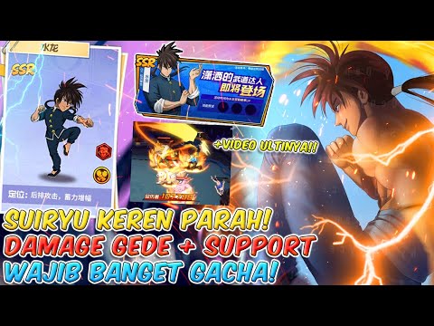👊🏻 SUIRYU KEREN PARAH!! DAMAGE GEDE + SUPPORT MANTEP! WAJIB BANGET GACHA! + VIDEO ULTINYA!