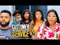 THE CUSTOMER SERVICE SEASON 1 2 TRENDING MOVIE DESTINY ETIKO 2021 LATEST NIGERIAN NOLLYWOOD MOVIE