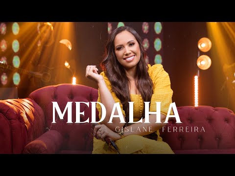 Medalha - Gislane Ferreira (Clipe Oficial)