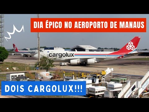 Três anos depois, Cargolux volta para Manaus com dois Boeing 747-400F!!