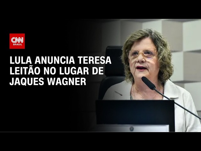 Lula escolhe Teresa Leitão como nova líder do governo no Senado | BASTIDORES CNN