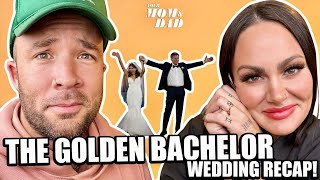 Your Mom & Dad: The Golden Bachelor Wedding Recap!