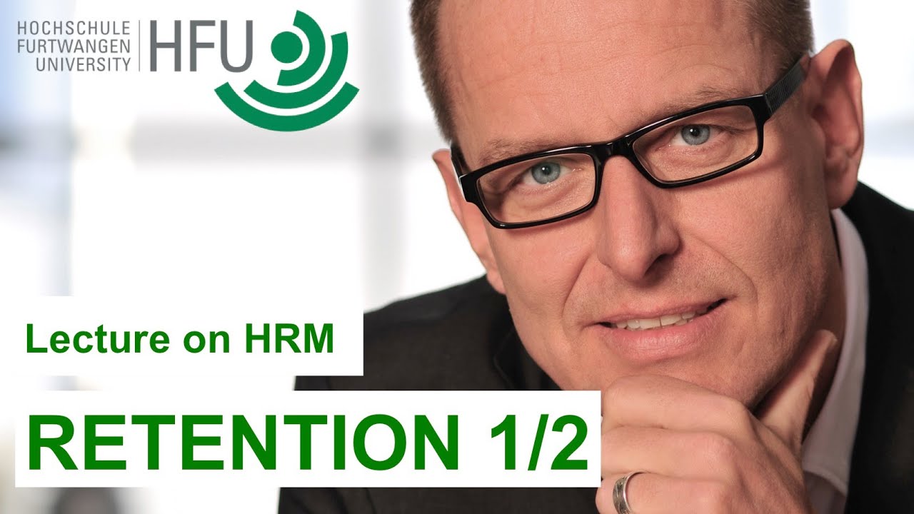 RETENTION 1/2 - HRM Lecture 10