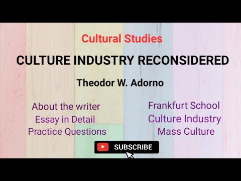 THEODOR ADORNO'S  CULTURE INDUSTRY RECONSIDERED
