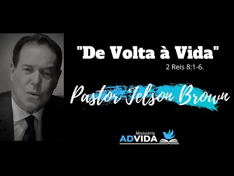 Pr. Jelson Brown - Mensagem: De Volta a Vida! - 14 de Junho 2020