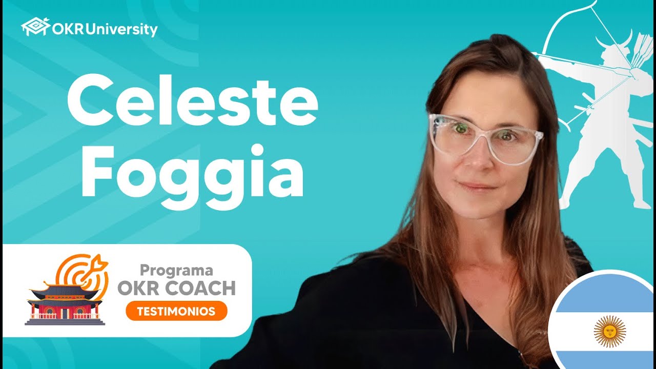 ✅Celeste Foggia | Testimonios - Programa OKR Coach