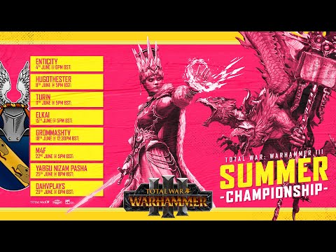 Play Immortal Empires Early! // Total War: WARHAMMER 3 Summer Championship