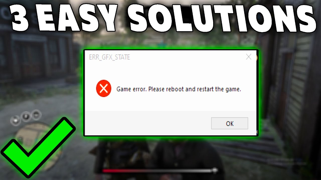 How To Fix ERR_GFX_STATE Red Dead Redemtpion 2 PC
