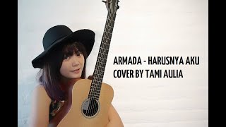 Download lagu Armada - Harusnya Aku Cover Tami Aulia Lirik dan Chord Gitar mp3