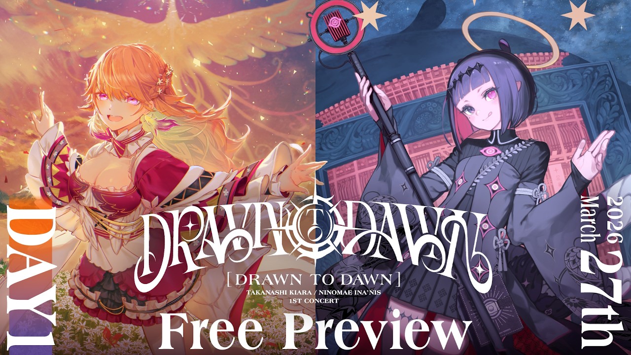 【Free Preview】Takanashi Kiara / Ninomae Ina'nis 1st Concert "Drawn to Dawn"【DAY1】