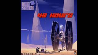 Blue System - 48 Hours Desert Mix (re-cut by Manaev)