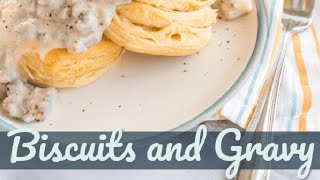 Biscuits and Gravy