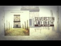 Silverstein - Late on 6th 
