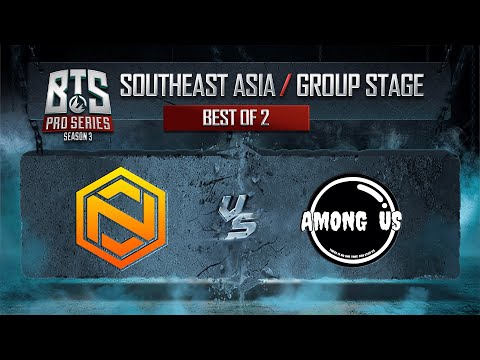 Neon vs Among Us Game 2 - BTS Pro Series 3 SEA: Groups w/ MLP & johnxfire