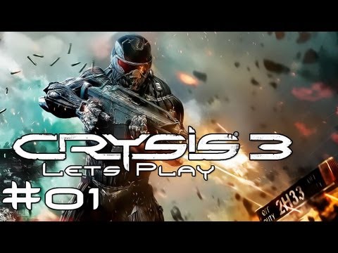 Let's Play - Crysis 3 #01 - die Jagd beginnt | DEBITOR