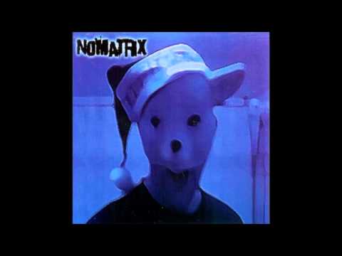 Nomatrix - The New Routine (2008)
