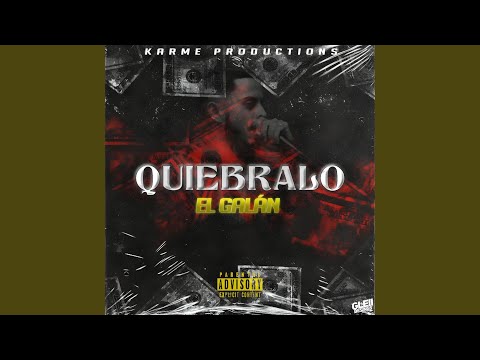 Galan | Quiebralo