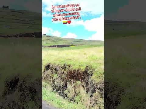 #shortviral #nature #naturaleza #salcedocotopaxiecuador🇪🇨❤️#palama2025