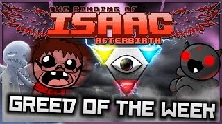 The Binding of Isaac: Afterbirth - Greed of the Week: GOD HEAD HEAD STORM!