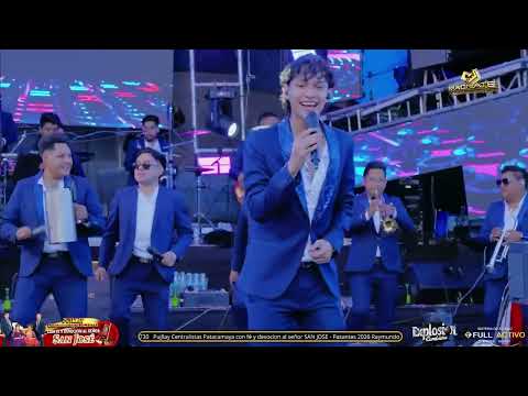 EXPLOSION CUMBIERA EN VIVO Pujllay Centralista Patacamaya Con Fé y Devoción al Señor SAN JOSE