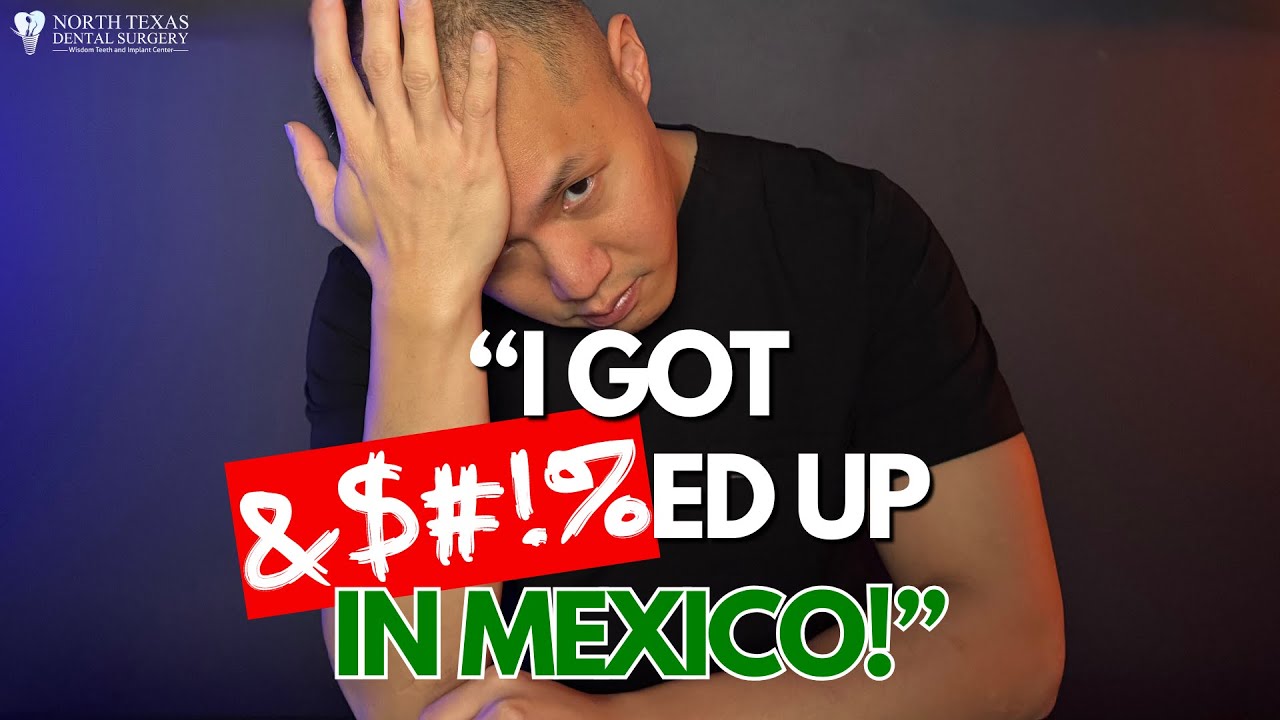 Dental Tourism Nightmare: How Dental Work in Mexico Left Jane Misled and F*ed Up